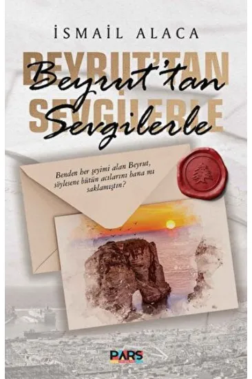 Beyrut’tan Sevgilerle Beyrut’tan Sevgilerle