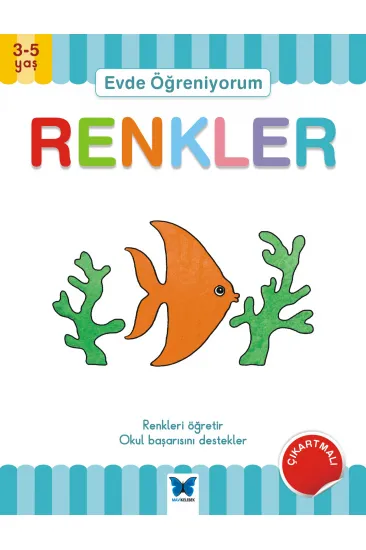 Evde Öğreniyorum - Renkler Evde Öğreniyorum - Renkler