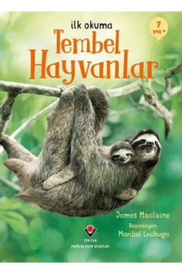 İlk Okuma - Tembel Hayvanlar İlk Okuma - Tembel Hayvanlar