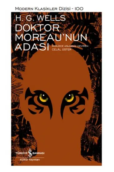 Doktor Moreau’nun Adası - Modern Klasikler Dizisi (Ciltli)
