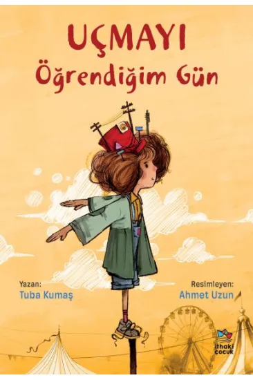 Uçmayı Öğrendiğim Gün Uçmayı Öğrendiğim Gün