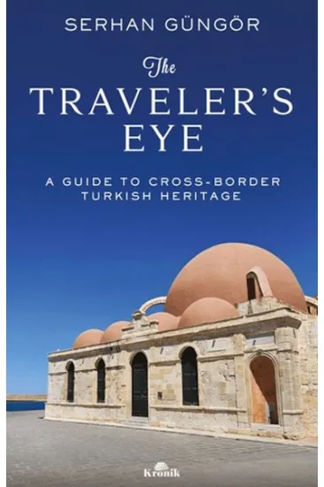 The Travelers Eye The Travelers Eye