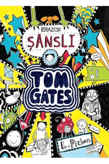 Tom Gates - 07 Birazcık Şanslı (Ciltli) Tom Gates - 07 Birazcık Şanslı (Ciltli)