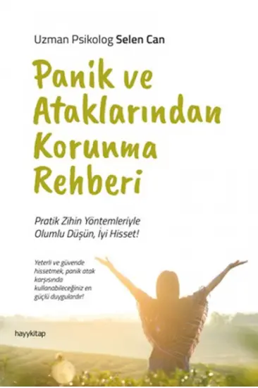 Panik ve Ataklarından Korunma Rehberi Panik ve Ataklarından Korunma Rehberi