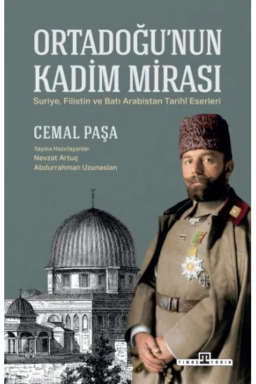 Ortadoğu'nun Kadim Mirası Ortadoğu'nun Kadim Mirası