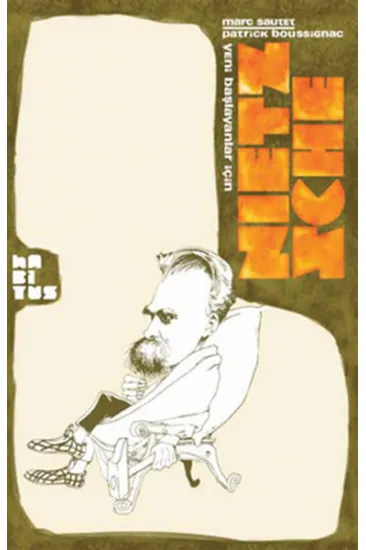 Yeni Başlayanlar İçin Nietzsche Yeni Başlayanlar İçin Nietzsche