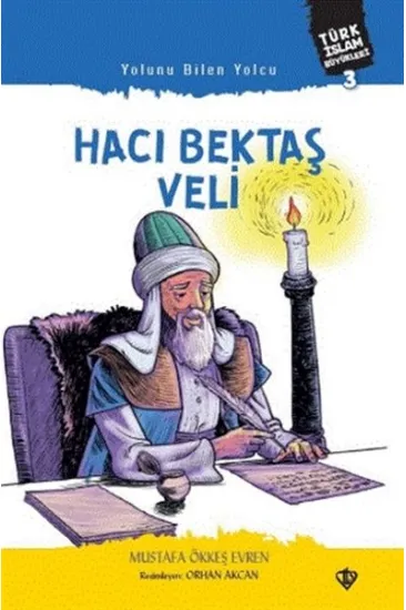 Yolunu Bilen Yolcu Hacı Bektaş Veli Yolunu Bilen Yolcu Hacı Bektaş Veli