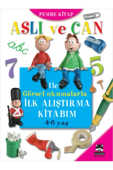 Aslı ve Can ile Görsel Okumalarla İlk Alıştırma Kitabım (Pembe Kitap)