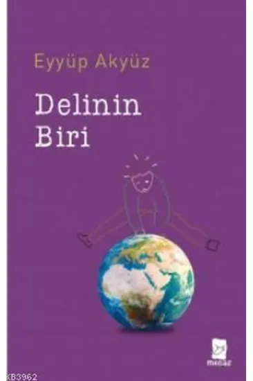 Delinin Biri Delinin Biri