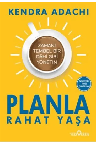 Planla Rahat Yaşa Planla Rahat Yaşa