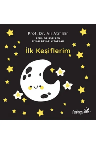 Zekâ Geliştiren Siyah Beyaz Kitaplar İlk Keşiflerim Zekâ Geliştiren Siyah Beyaz Kitaplar İlk Keşiflerim