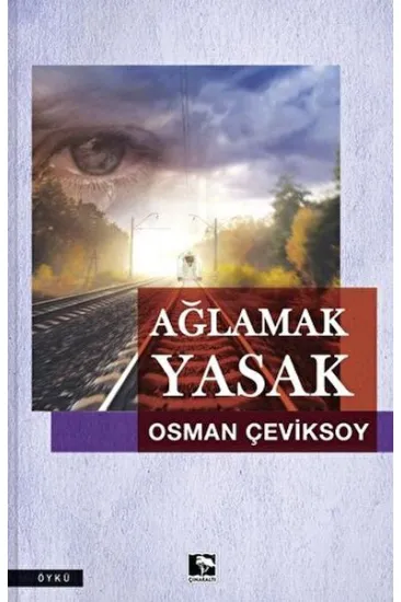 Ağlamak Yasak Ağlamak Yasak