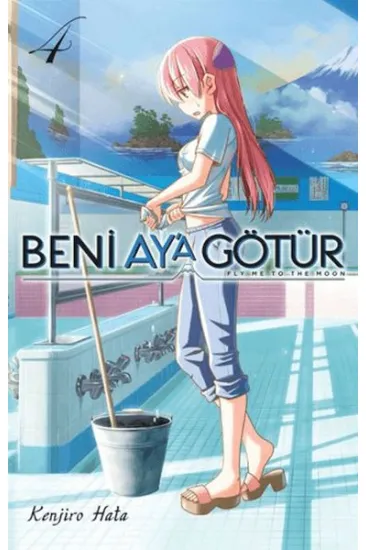 Beni Ay’a Götür Cilt 4