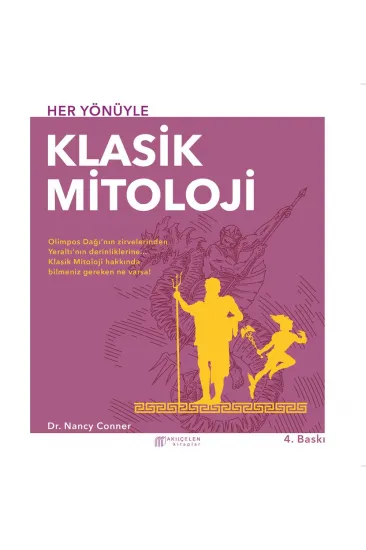 Her Yönüyle Klasik Mitoloji Her Yönüyle Klasik Mitoloji