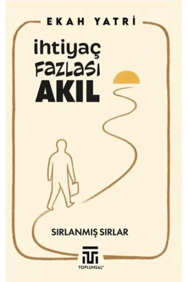 İhtiyaç Fazlası Akıl