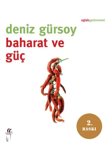 Baharat ve Güç Baharat ve Güç