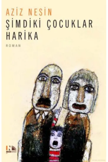 Şimdiki Çocuklar Harika Şimdiki Çocuklar Harika
