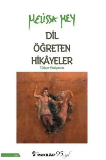 Dil Öğreten Hikayeler Türkçe - İtalyanca Dil Öğreten Hikayeler Türkçe - İtalyanca