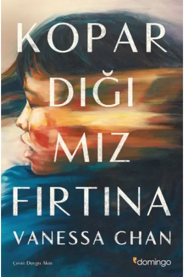 Kopardığımız Fırtına