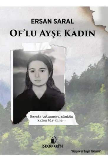 Of’lu Ayşe Kadın Of’lu Ayşe Kadın