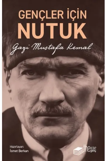 Gençler İçin Nutuk Gençler İçin Nutuk