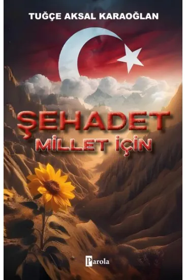 Şehadet – Millet İçin Şehadet – Millet İçin