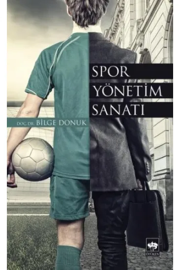 Spor Yönetim Sanatı Spor Yönetim Sanatı