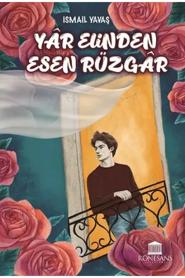 Yar Elinden Esen Rüzgar - Rüzgar Yare Selam Söyle