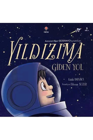Yıldızıma Giden Yol Yıldızıma Giden Yol