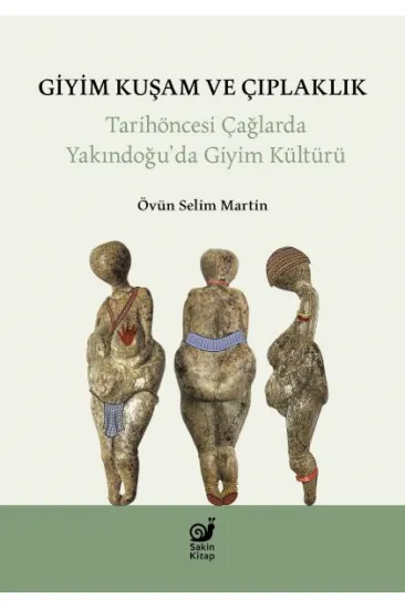 Giyim Kuşam ve Çıplaklık Giyim Kuşam ve Çıplaklık