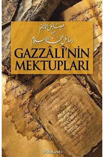 Gazzali’nin Maktupları Gazzali’nin Maktupları