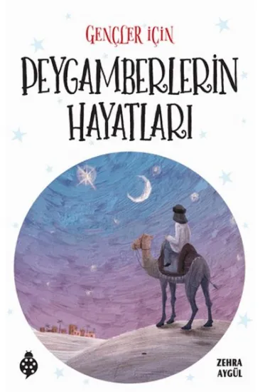 Gençler için Peygamberlerin Hayatları Gençler için Peygamberlerin Hayatları