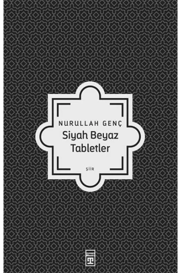 Siyah Beyaz Tabletler