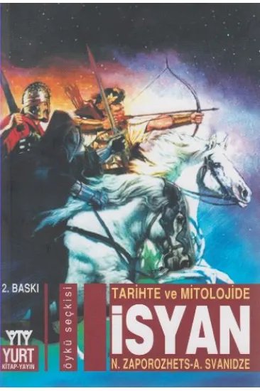 Tarihte ve Mitolojide İsyan Tarihte ve Mitolojide İsyan