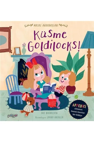 Küsme Goldilocks! - Masal Arkadaşları Küsme Goldilocks! - Masal Arkadaşları