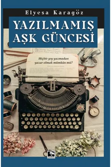 Yazılmamış Aşk Güncesi Yazılmamış Aşk Güncesi