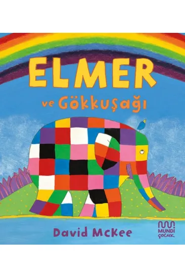 Elmer ve Gökkuşağı Elmer ve Gökkuşağı