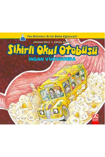 Sihirli Okul Otobüsü - İnsan Vücudunda Sihirli Okul Otobüsü - İnsan Vücudunda