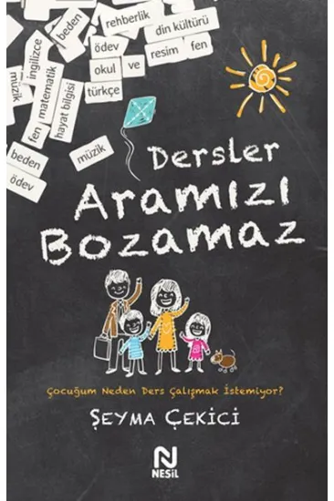 Dersler Aramızı Bozamaz Dersler Aramızı Bozamaz