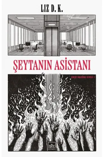 Şeytanın Asistanı – Ebedi Holding Serisi 1 Şeytanın Asistanı – Ebedi Holding Serisi 1