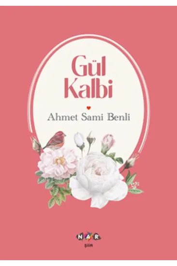 Gül Kalbi Gül Kalbi