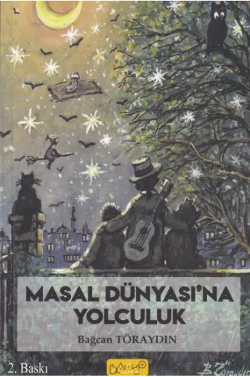 Masal Dünyası`na Yolculuk Masal Dünyası`na Yolculuk