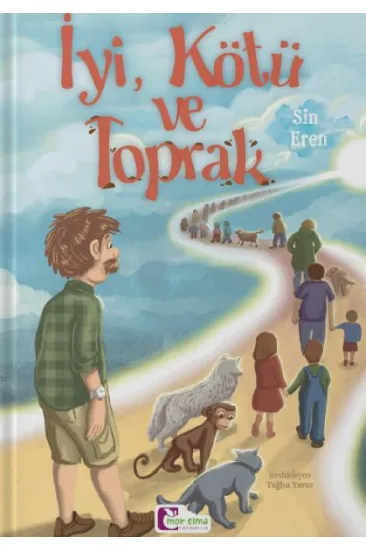 İyi, Kötü ve Toprak İyi, Kötü ve Toprak