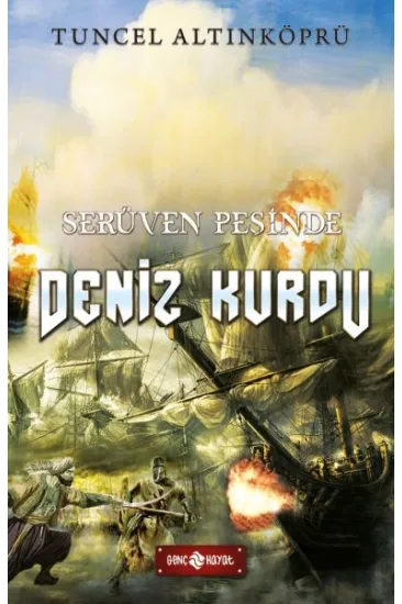 Serüven Peşinde 20 - Deniz Kurdu Serüven Peşinde 20 - Deniz Kurdu