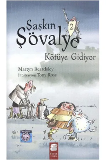 Şaşkın Şövalye 2 - Kötüye Gidiyor Şaşkın Şövalye 2 - Kötüye Gidiyor