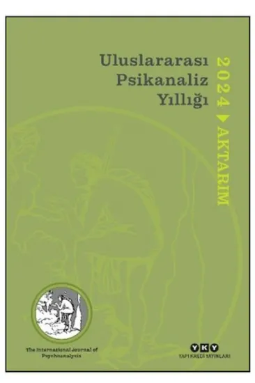 Uluslararası Psikanaliz Yıllığı 2024 Uluslararası Psikanaliz Yıllığı 2024
