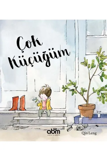 Çok Küçüğüm Çok Küçüğüm