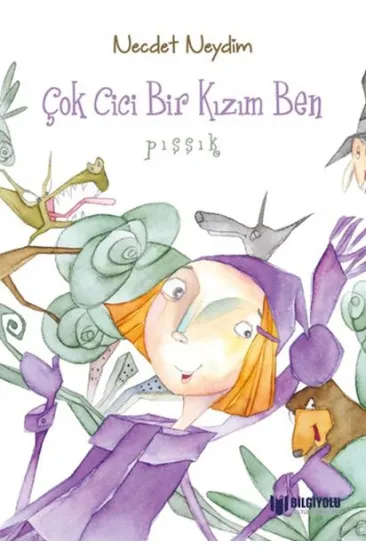 Çok Cici Bir Kızım Ben Çok Cici Bir Kızım Ben