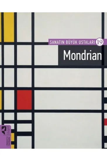 Mondrian - Sanatın Büyük Ustaları 19 Mondrian - Sanatın Büyük Ustaları 19