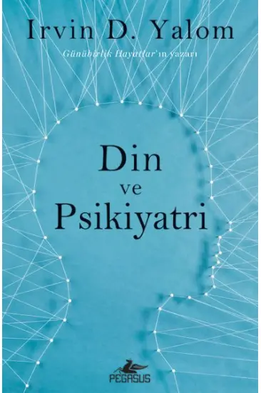 Din ve Psikiyatri Din ve Psikiyatri